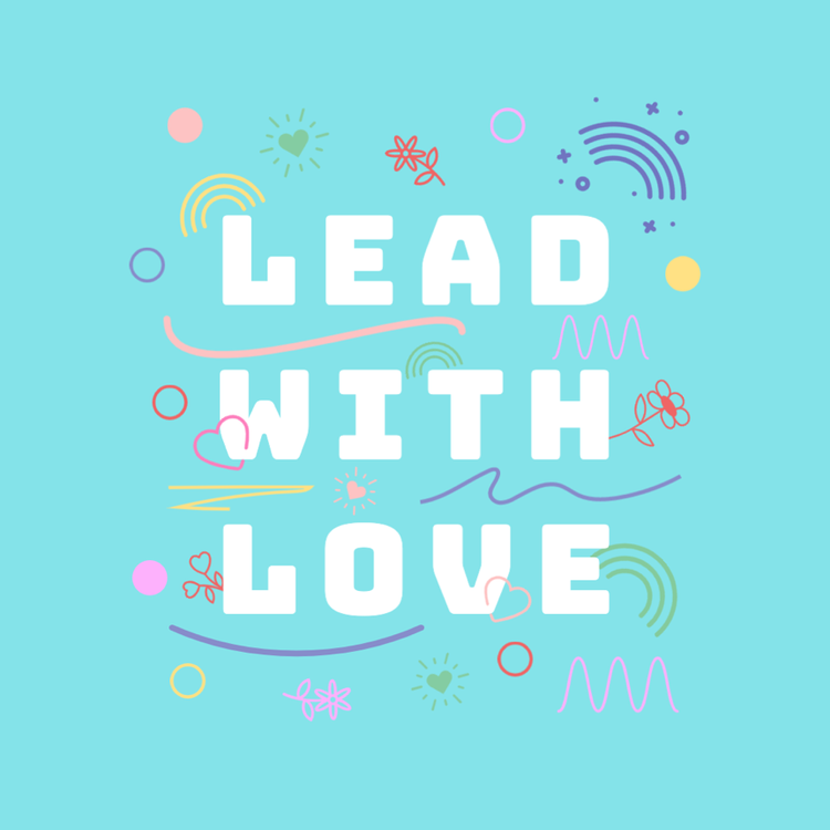 "Lead with love" against a blue background with shapes and squiggles