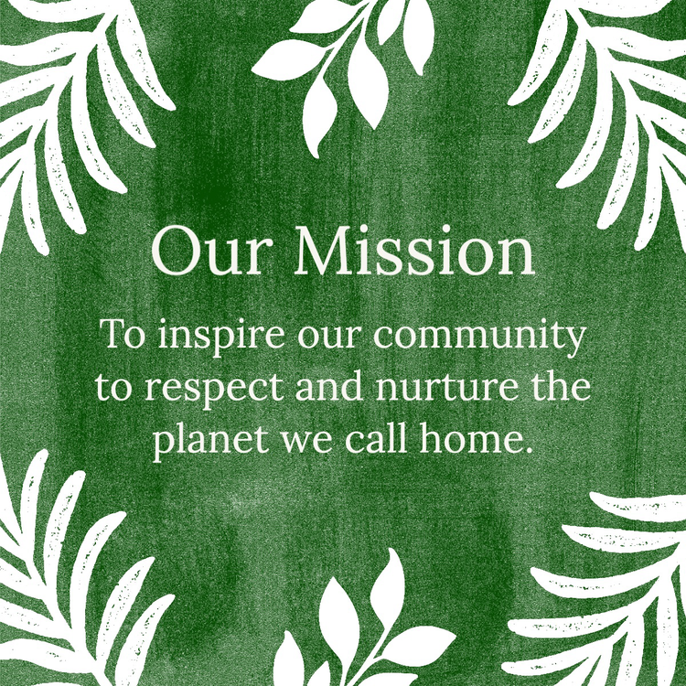 A social media influencer's post about their mission: To inspire our community to respect and nurture the planet we call home.
