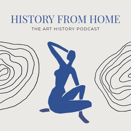 "History From Home – The Art History Podcast" art with a blue monotone abstract graphic of a person posing