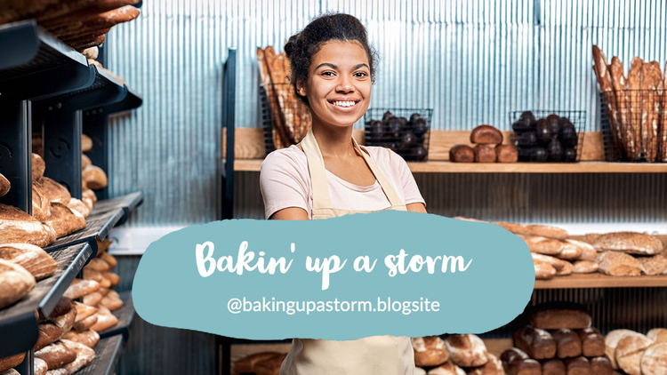 "Bakin' up a storm" blog header with an image of a person smiling posing in front of baked goods