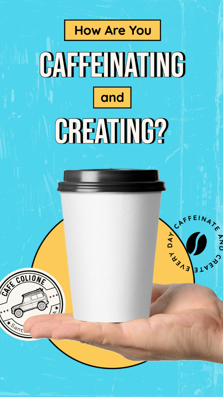 A social media post asking people "How Are You Caffeinating and Creating?" with a flat palm holding a white to-go coffee cup
