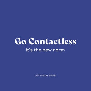 go contactless instagram COVID-19 Re-opening