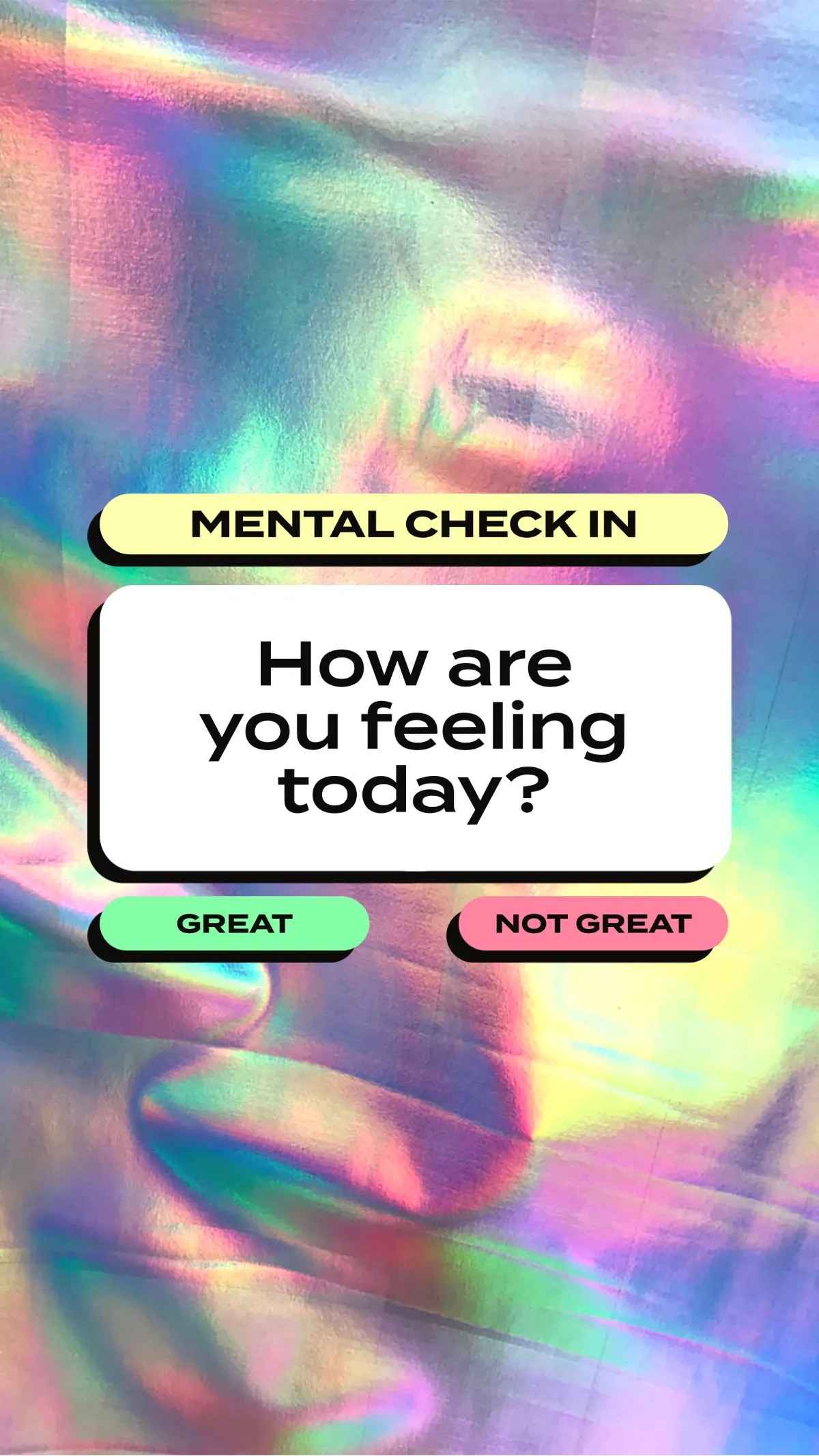 Holographic Mental Health Check In Instagram Story