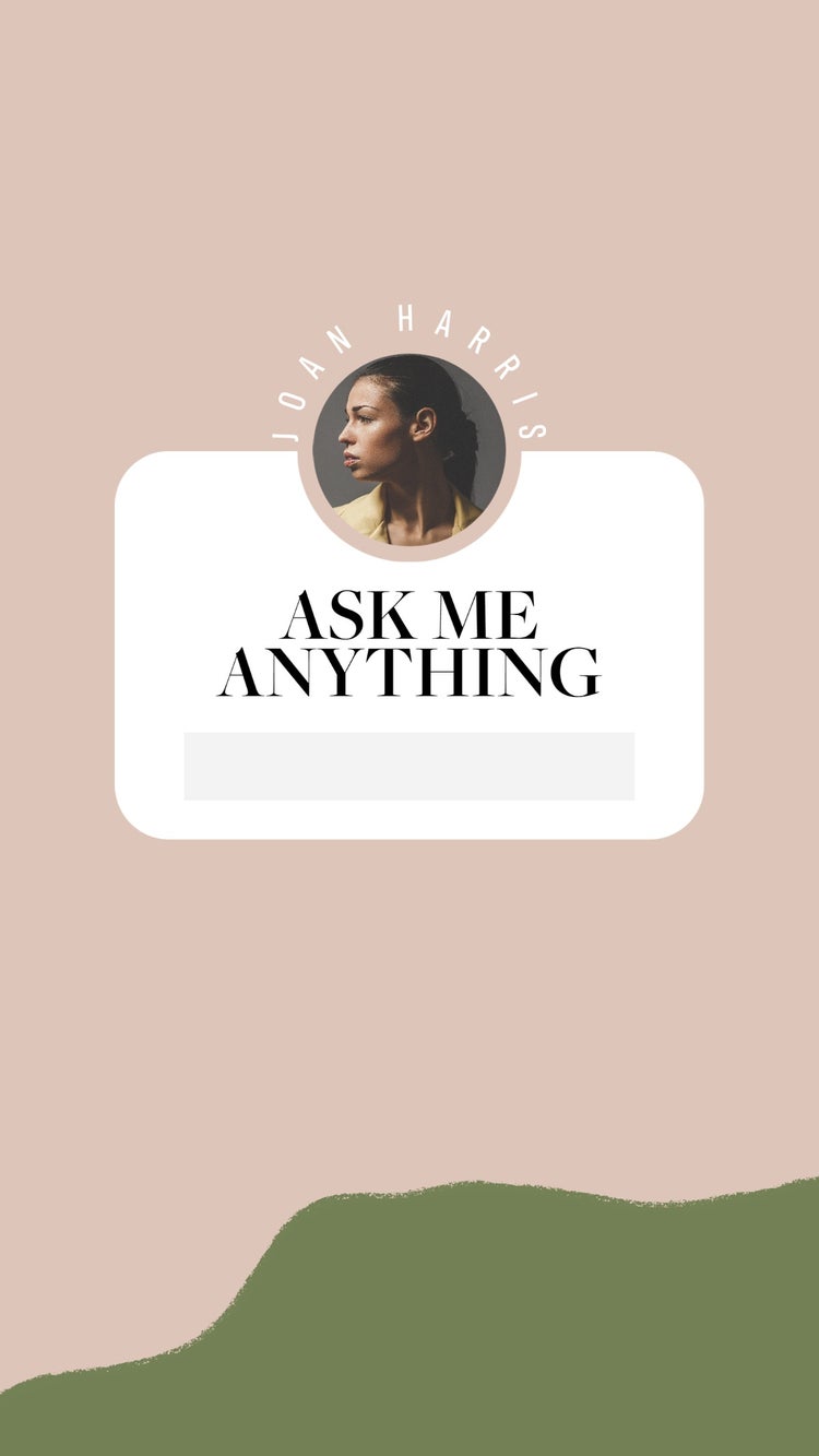 Beige Green Ask Me Anything Woman Side Profile Instagram Story