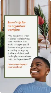 janet's tip for an organised workflow