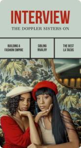 Interview the doppler sisters on