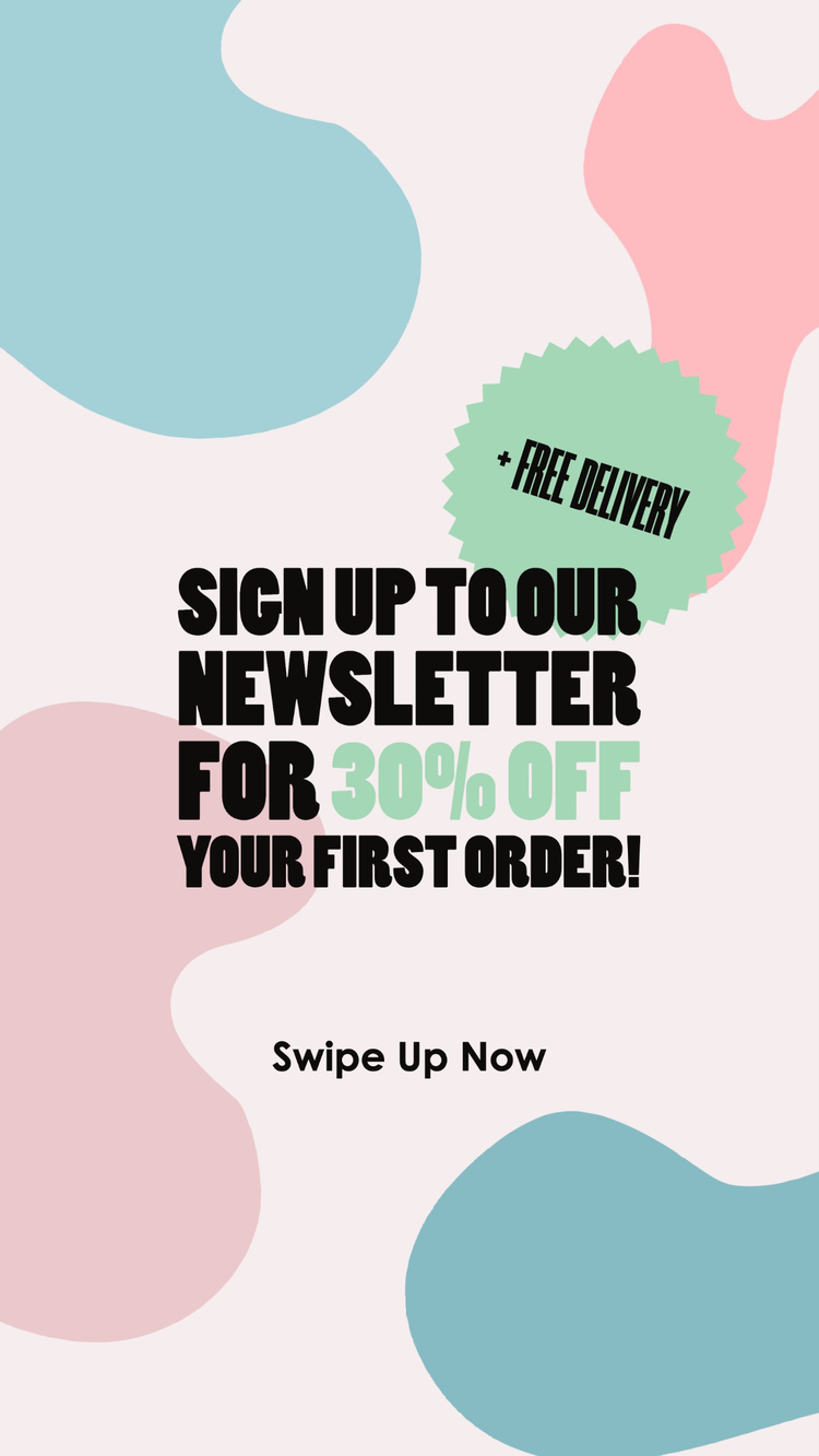 Sign up to our newsletter pink / green / blue