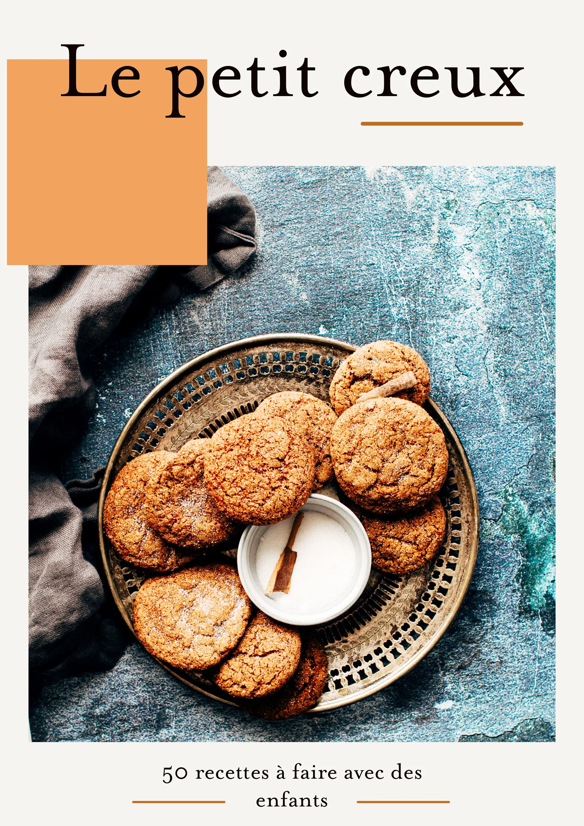 Orange square and blue 50 Recipes To Try With Kids Magazine Cover
