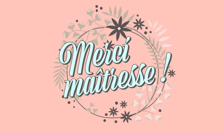 Messages de remerciement pour maîtresse