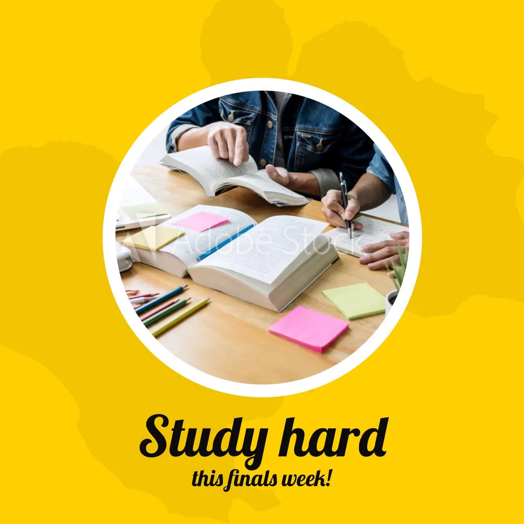 Yellow Circle Study Hard for Finals Instagram Square with Photo of Students