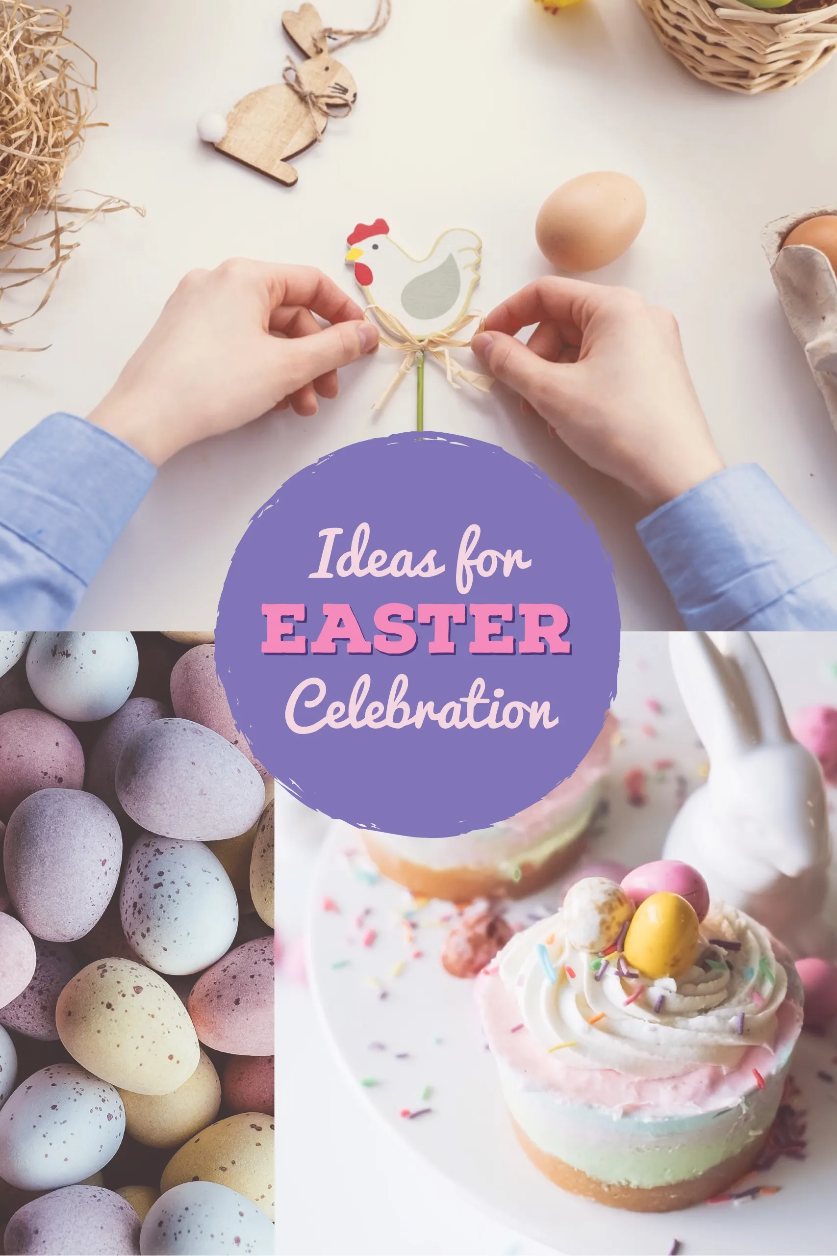 Easter Celebration Ideas Pinterest Graphic 