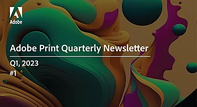 https://assets.adobemailers.com/adobe-print/2023/newsletter/AdobeProspect%20Newsletter.html#_blank | Q1 2023