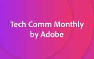 https://www.adobe.com/subscription/techcomm_newsletter.html#_blank | Techcomm, image