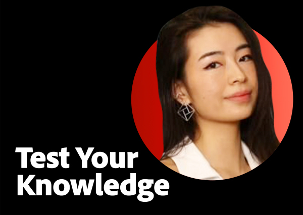 https://video.tv.adobe.com/v/3434746?end=nothing\&learn=on | Test your knowledge