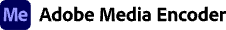 Adobe Media Encoder. https://main--cc--adobecom.aem.page/products/media-encoder