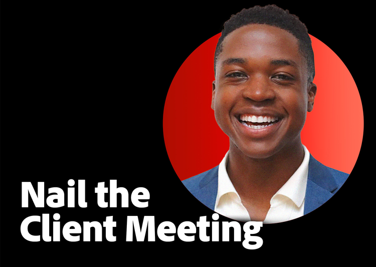 https://video.tv.adobe.com/v/3428811?end=nothing\&learn=on | Nail the client meeting