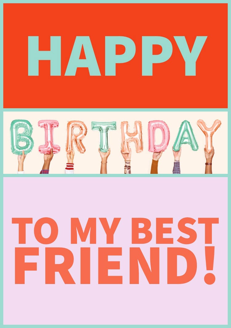 Happy Birthday Card for Best Friend
