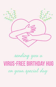 Hug Covid Virtual Birthday Card with Heart