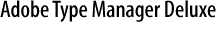 Adobe Type Manager Deluxe