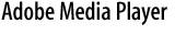 Adobe Media Player