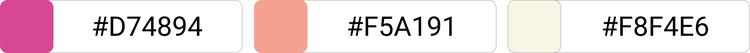 [#D74894]×[#F5A191]×[#F8F4E6]