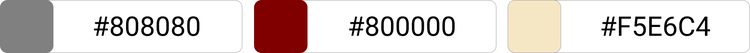 [#808080]×[#800000]×[##F5E6C4]