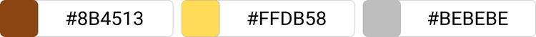 [#8B4513]×[#FFDB58]×[#BEBEBE]