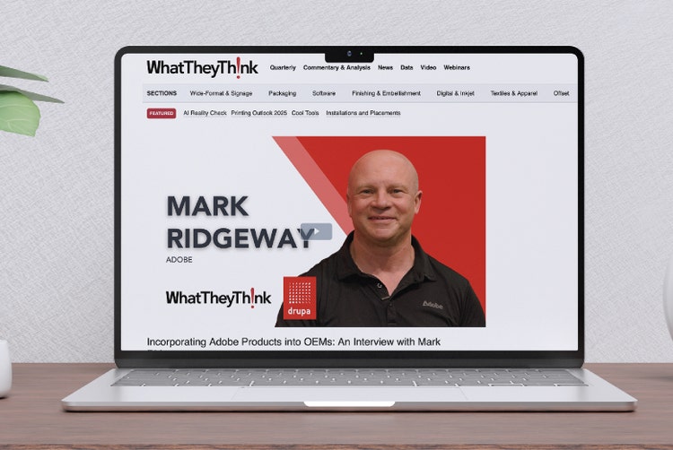 https://whattheythink.com/video/119753-incorporating-adobe-products-oems-interview-mark-ridgeway/#_blank | クラウド印刷とワークスペースの変化