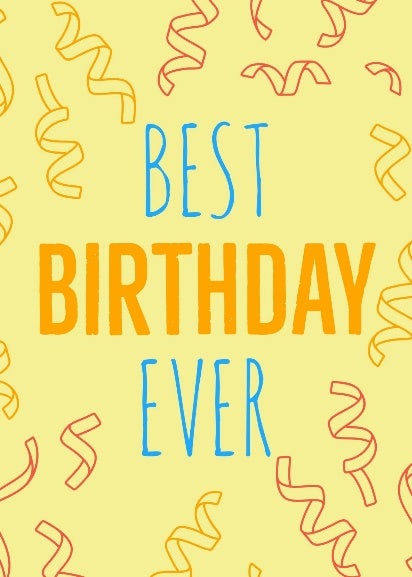 Yellow Best Birthday Ever Card