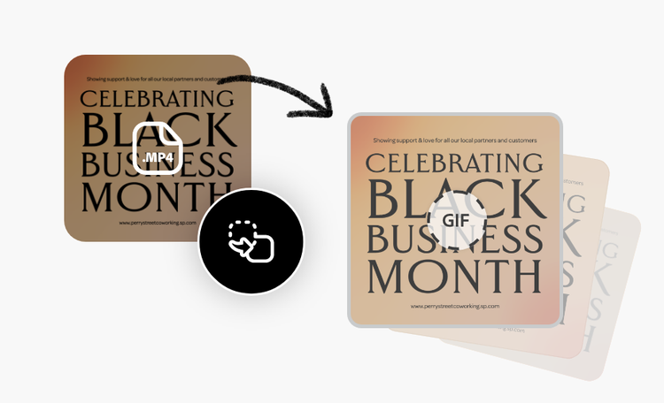 베이지색 배경에 검은색 'Celebrating Black Business Month' 텍스트가 있는 동영상의 복제된 스틸 프레임과 .mp4 및 GIF 아이콘, 형식 변환 아이콘입니다.