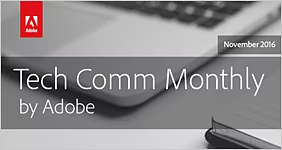 https://assets.adobemailers.com/2016/tech_comm_newsletter/november/Newsletter-online.html#_blank | Nov. 2016