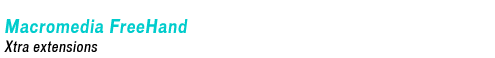 Macromedia FreeHand - Xtra extensions