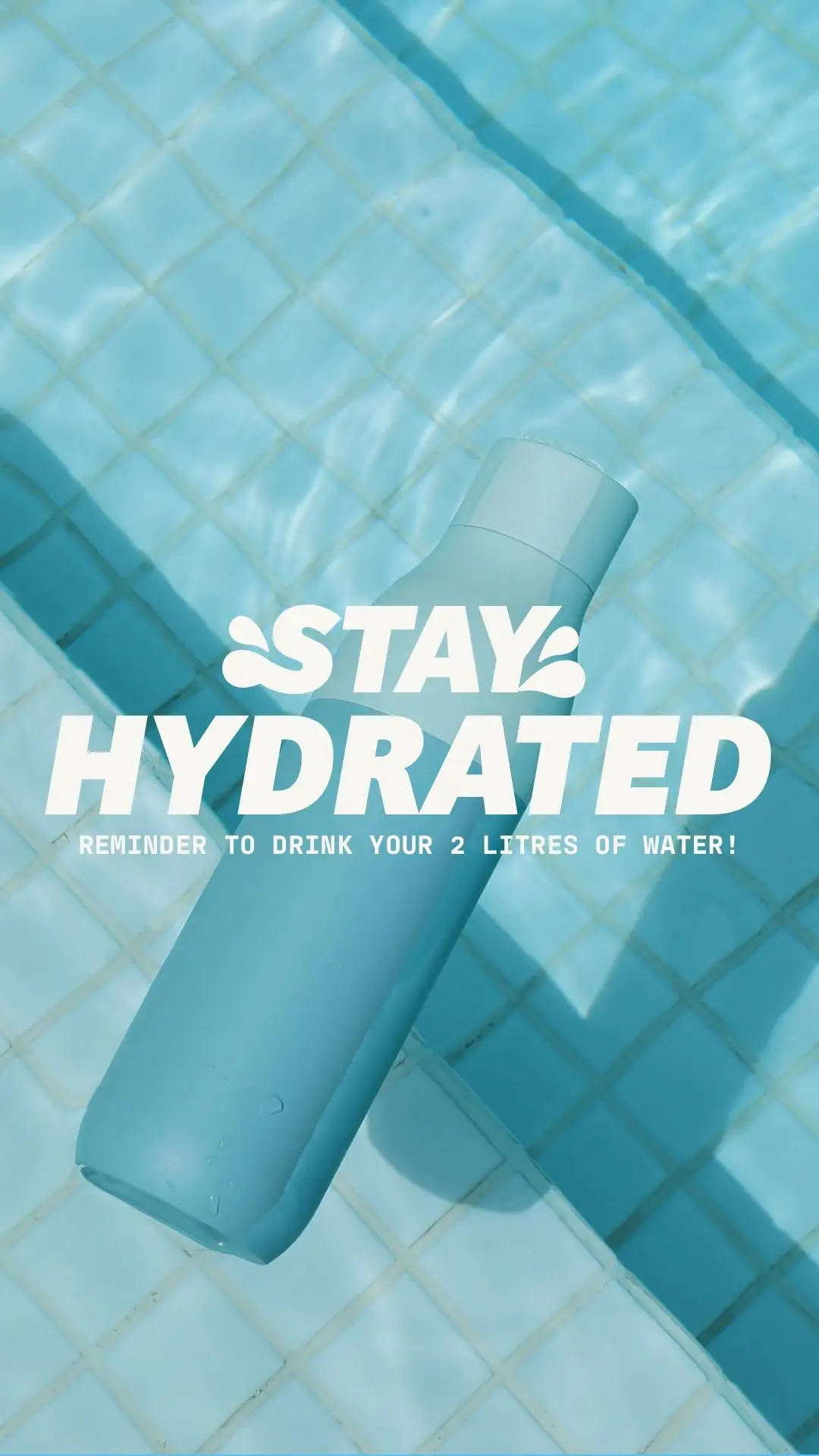 Pool Bottle Stay Hydrated Instagram Story