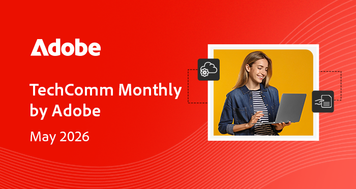 https://www.adobe.com/content/dam/cc/us/en/products/image-upload-mailers/TechComm-Newsletter-28MAY-withoutRO.html#_blank | May 2026