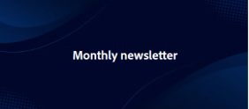 Monthly newsletter