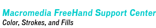 Macromedia FreeHand Support Center - Color, Strokes, and Fills