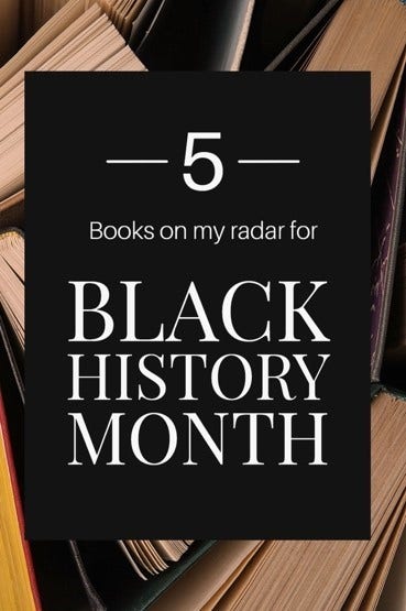 5 Books on my radar for Black History Month books background Pinterest Post
