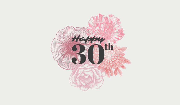 Thoughtful 30th birthday messages for friends, family, and colleagues