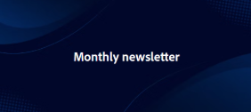 Monthly newsletter