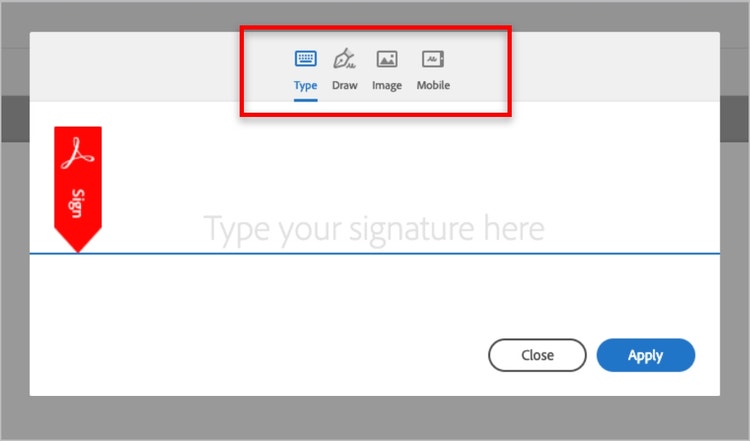 Ảnh chụp màn hình cửa sổ bật lên với trường chữ ký Acrobat và hộp màu đỏ xung quanh menu dạng thanh ở trên cùng hiển thị các tùy chọn có sẵn là Nhập, Vẽ, Hình ảnh và Di động.